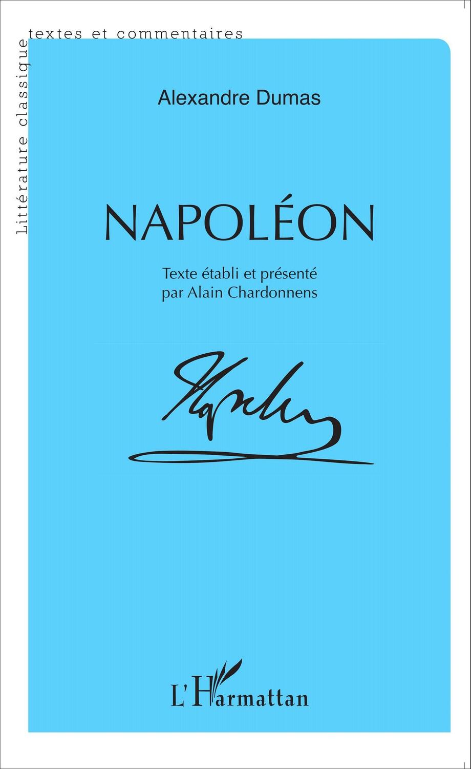 Cover: 9782343066974 | Napoléon | Alexandre Dumas (u. a.) | Taschenbuch | Paperback | 258 S.