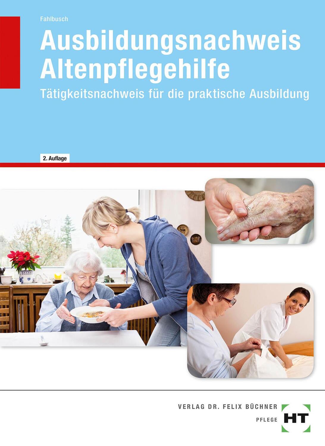 Cover: 9783582463265 | Ausbildungsnachweis Altenpflegehilfe | Heidi Fahlbusch | Taschenbuch