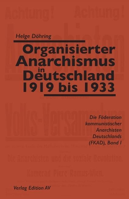 Cover: 9783868411928 | Organisierter Anarchismus in Deutschland 1919 bis 1933 | Helge Döhring