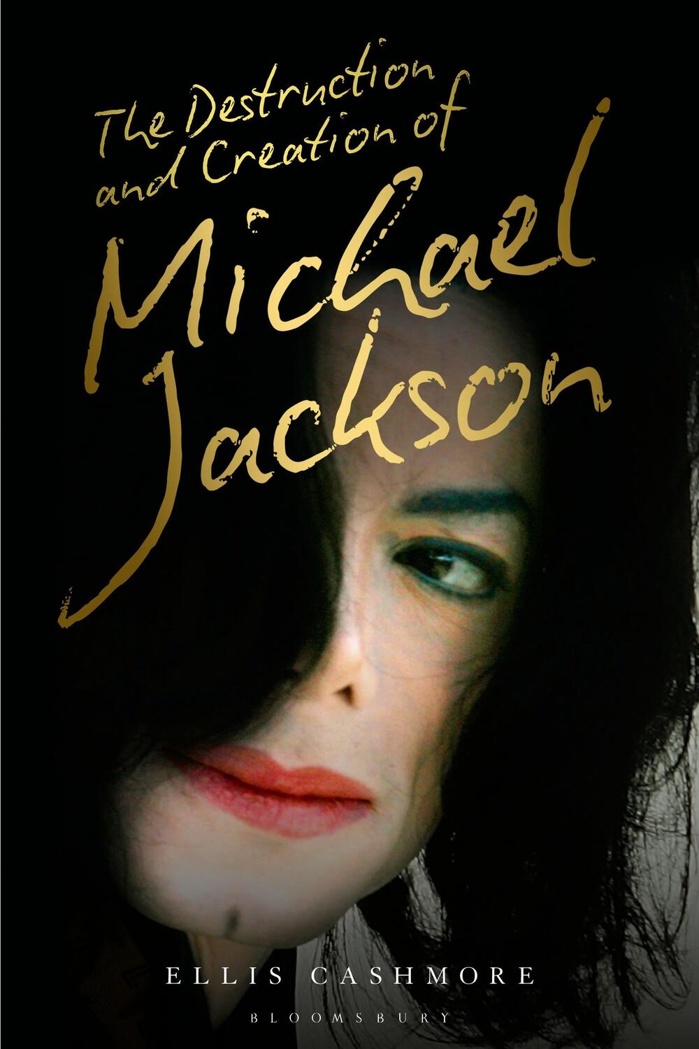 Cover: 9781501363580 | The Destruction and Creation of Michael Jackson | Ellis Cashmore