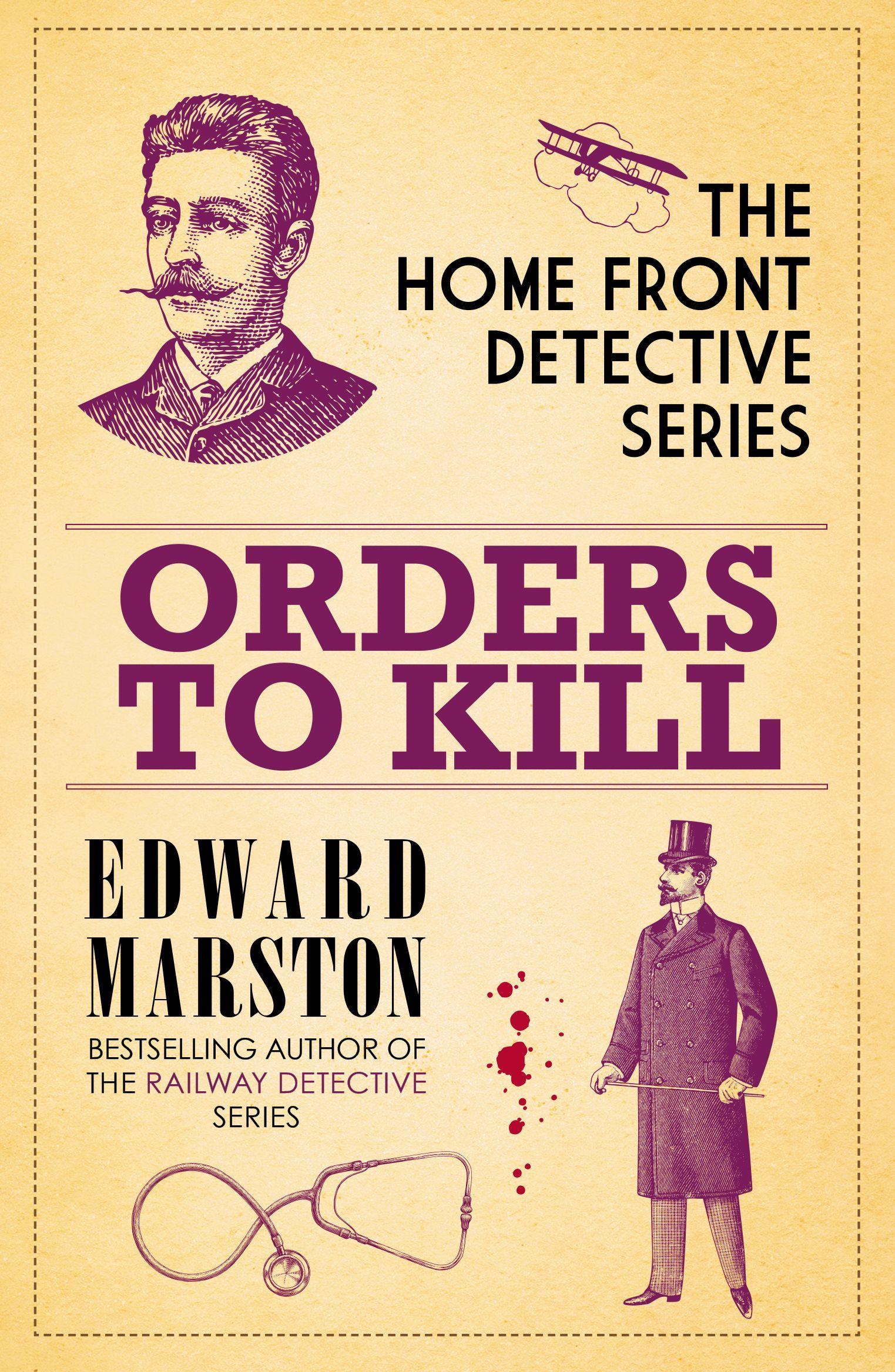 Cover: 9780749027810 | Orders to Kill | The compelling WWI murder mystery series | Marston