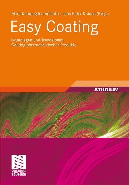 Cover: 9783834809643 | Easy Coating | Jens-Peter Krause (u. a.) | Buch | Chemie in der Praxis