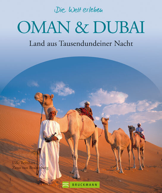 Cover: 9783765456466 | Oman &amp; Dubai | Land aus Tausendundeiner Nacht | Udo Bernhart (u. a.)