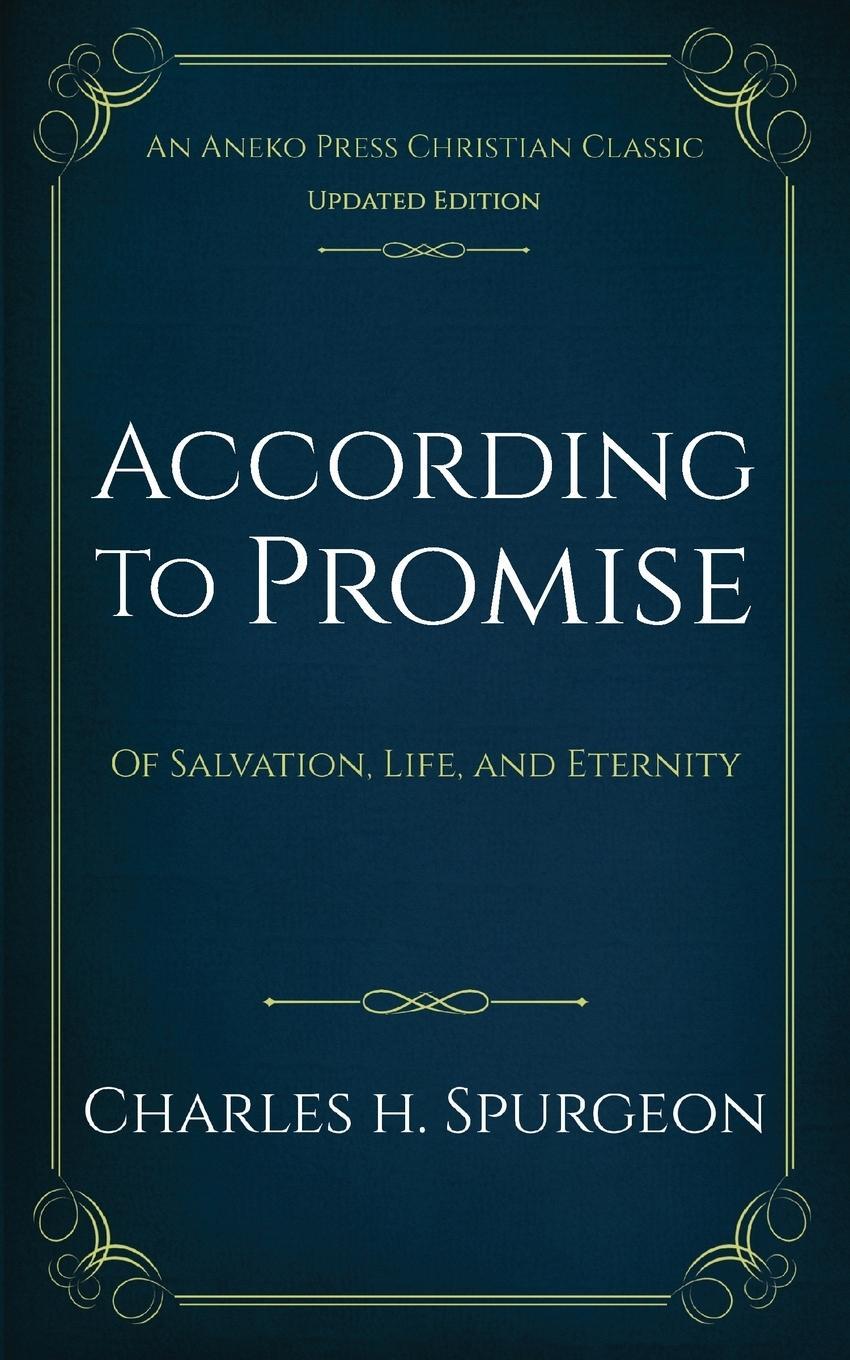 Cover: 9781622456352 | According to Promise | Of Salvation, Life, and Eternity | Spurgeon