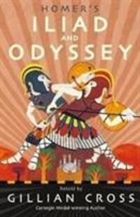 Cover: 9781406379204 | Homer's Iliad and Odyssey | Two of the Greatest Stories Ever Told