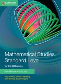 Cover: 9781107631847 | Mathematical Studies Standard Level for the IB Diploma Exam...