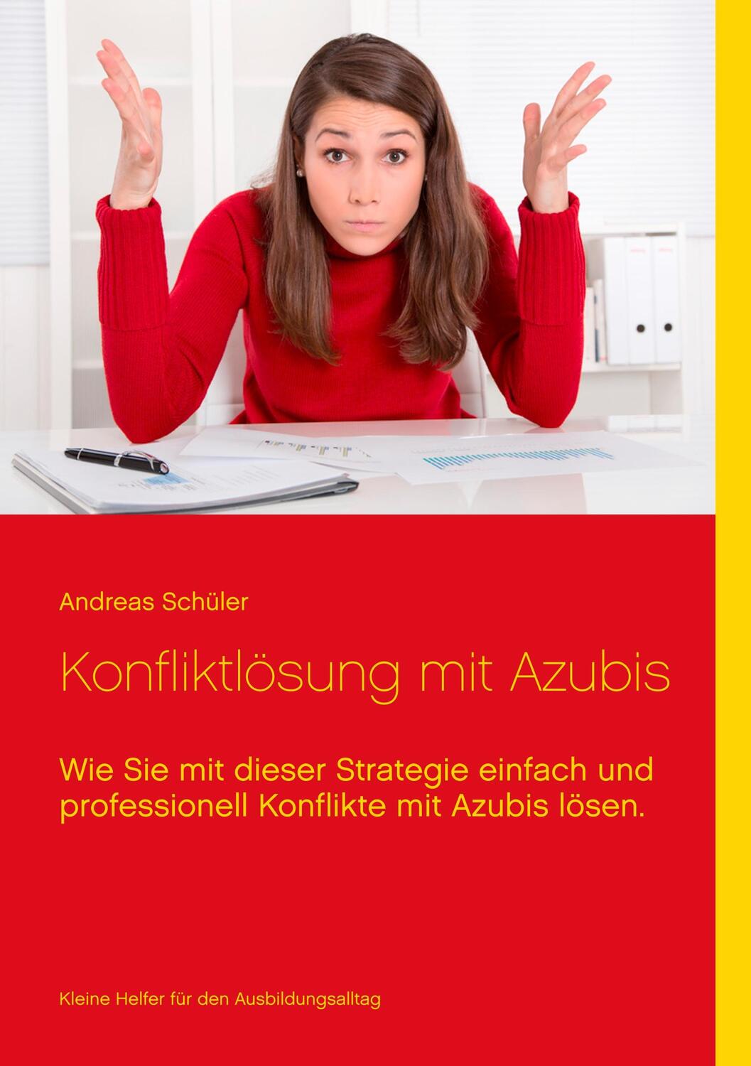 Cover: 9783735724717 | Konfliktlösung mit Azubis | Andreas Schüler | Taschenbuch