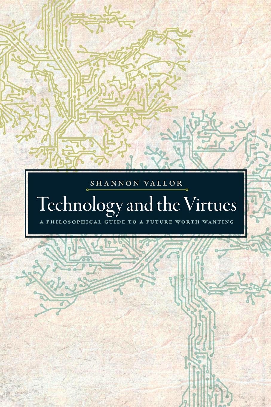 Cover: 9780190905286 | Technology and the Virtues | Shannon Vallor | Taschenbuch | Paperback