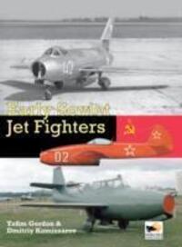 Cover: 9781902109350 | Early Soviet Jet Fighters | Gordon Yefim (u. a.) | Buch | Englisch