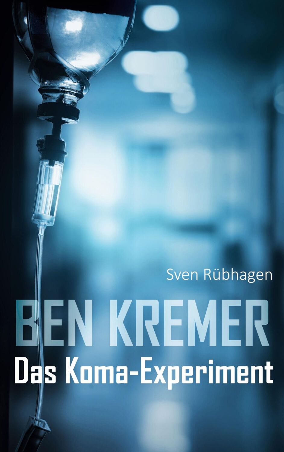 Cover: 9783757886080 | Ben Kremer | Das Koma-Experiment | Sven Rübhagen | Taschenbuch | 2023