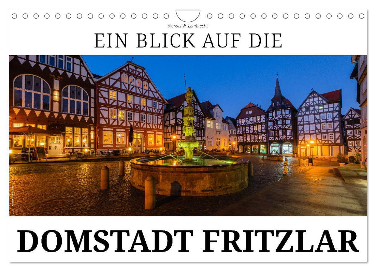 Cover: 9783675426740 | Ein Blick auf Fritzlar (Wandkalender 2024 DIN A4 quer), CALVENDO...