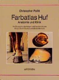 Cover: 9783877065365 | Farbatlas Huf | Anatomie und Klinik | Christopher Pollitt | Buch