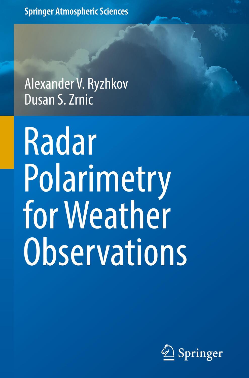Cover: 9783030050924 | Radar Polarimetry for Weather Observations | Ryzhkov (u. a.) | Buch