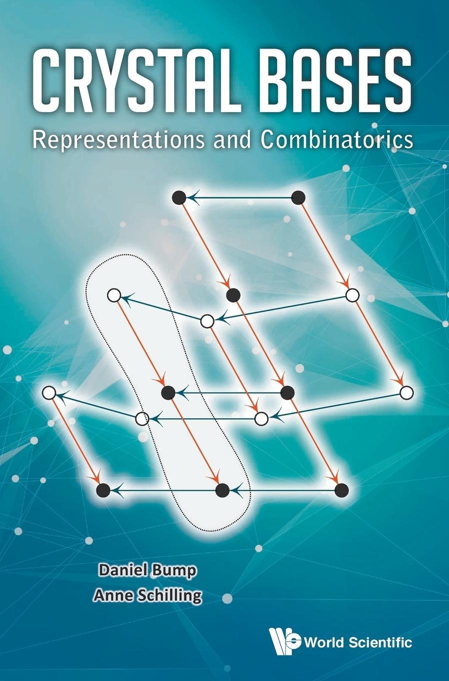 Cover: 9789814733434 | Crystal Bases | Representations and Combinatorics | Bump (u. a.)