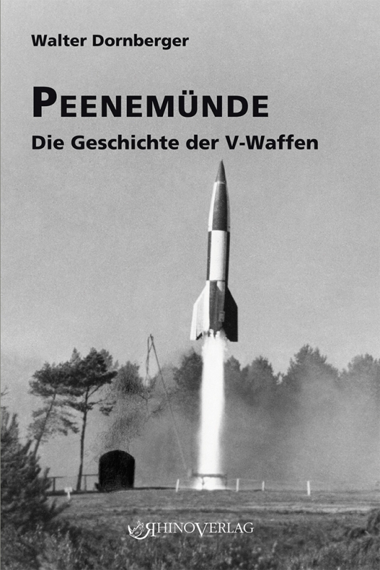 Cover: 9783932081880 | Peenemünde | Die Geschichte der V-Waffen | Walter Dornberger | Buch