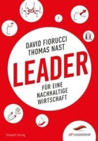 Cover: 9783727214660 | Leader für eine nachhaltige Wirtschaft | LP3 Leadership | Buch | 2016