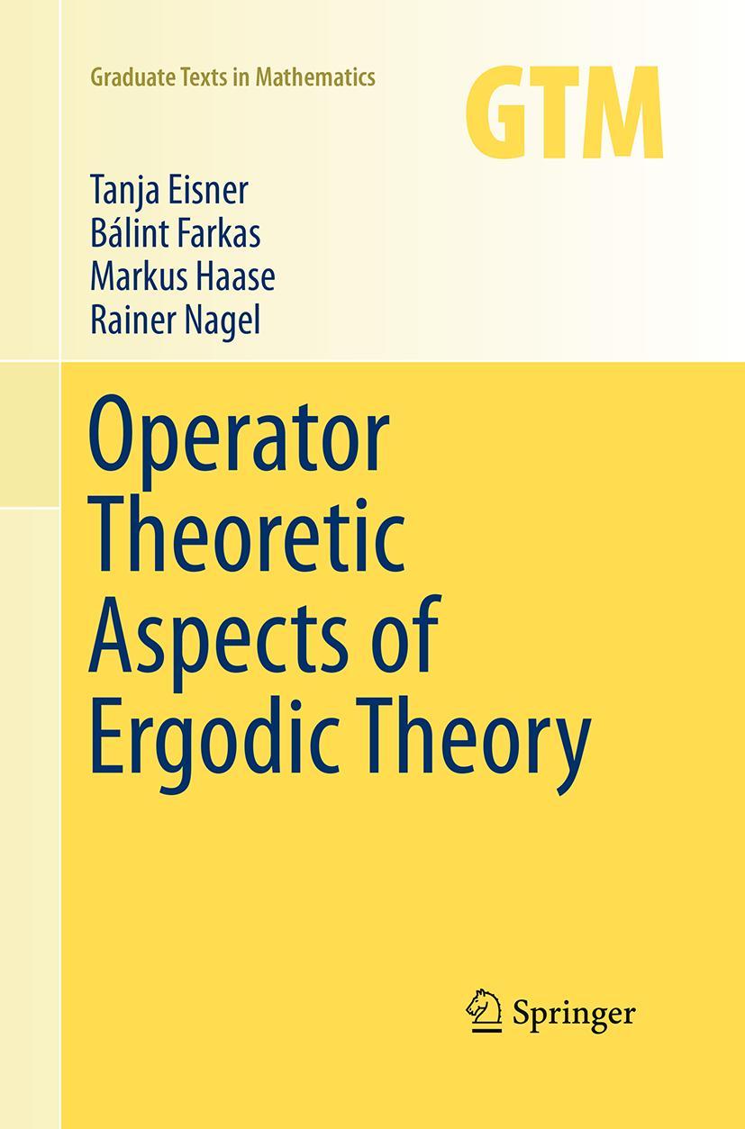 Cover: 9783319371054 | Operator Theoretic Aspects of Ergodic Theory | Tanja Eisner (u. a.)