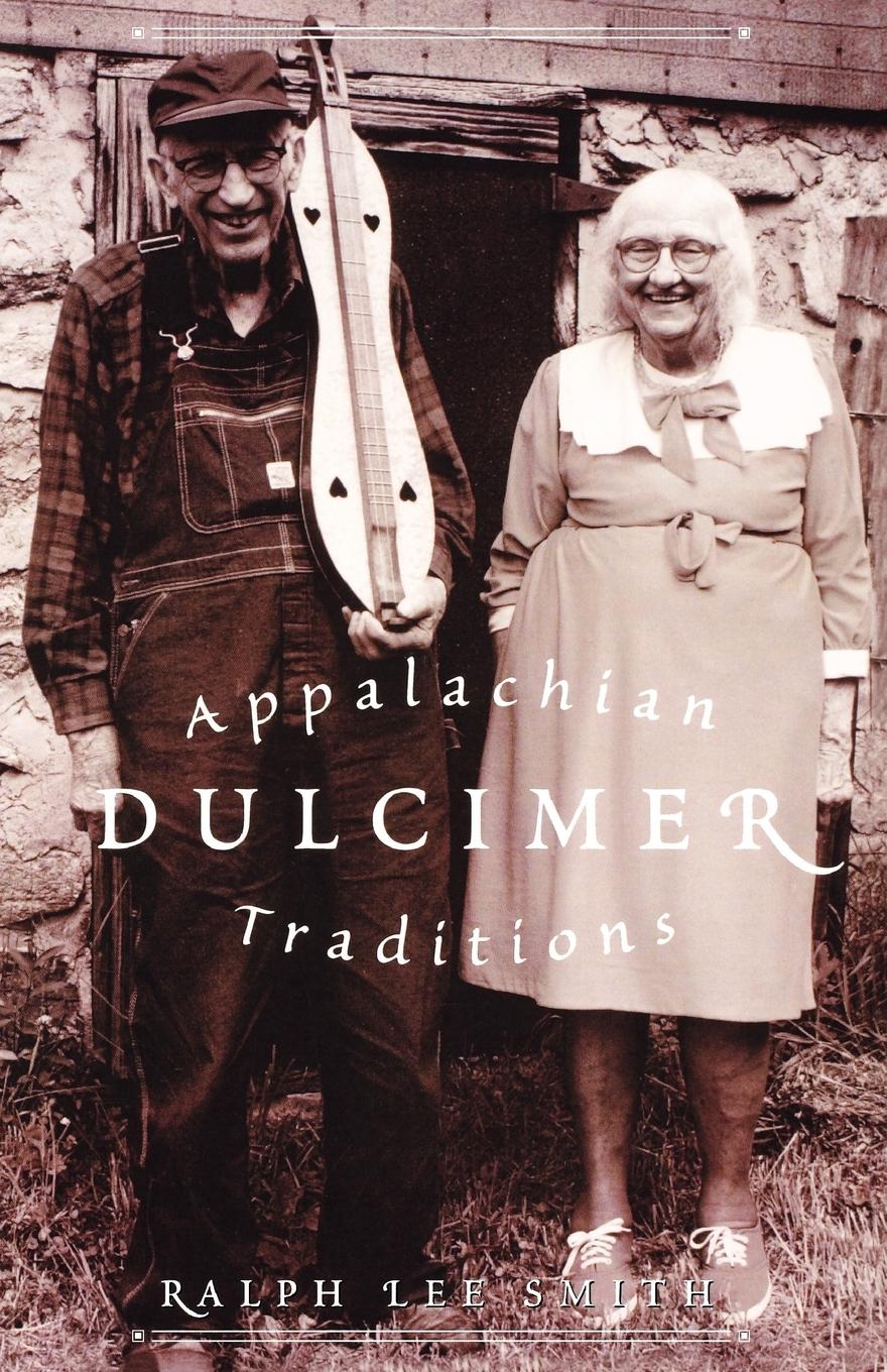 Cover: 9780810841352 | Appalachian Dulcimer Traditions | Ralph Lee Smith | Taschenbuch | 2001