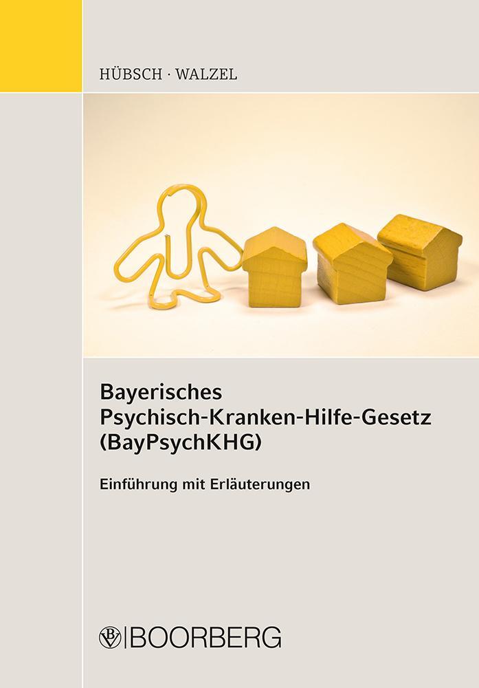 Cover: 9783415065574 | Bayerisches Psychisch-Krankenhilfe-Gesetz (BayPsychKHG) | Taschenbuch