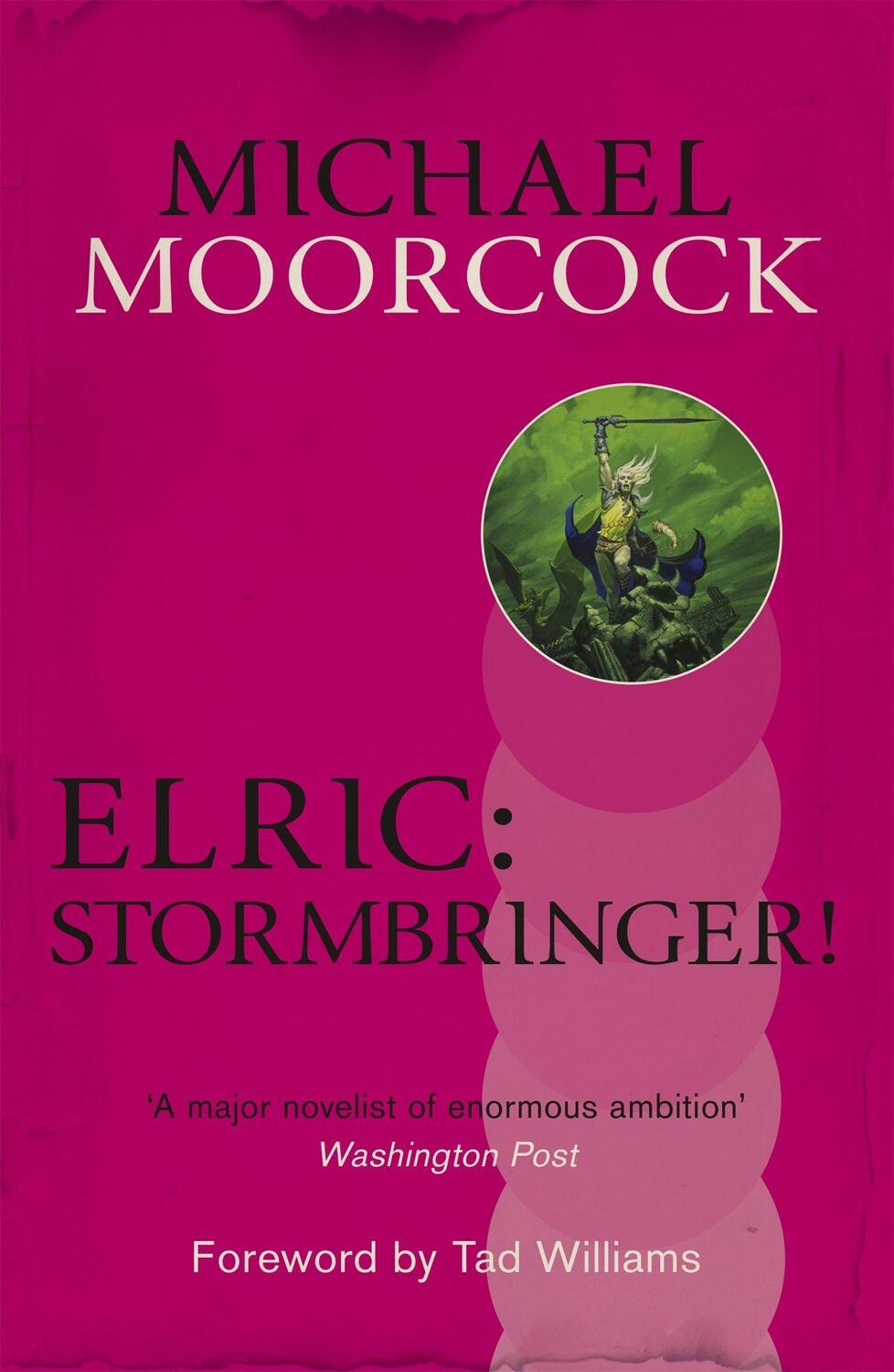 Cover: 9780575114388 | Elric: Stormbringer! | Michael Moorcock | Taschenbuch | Englisch