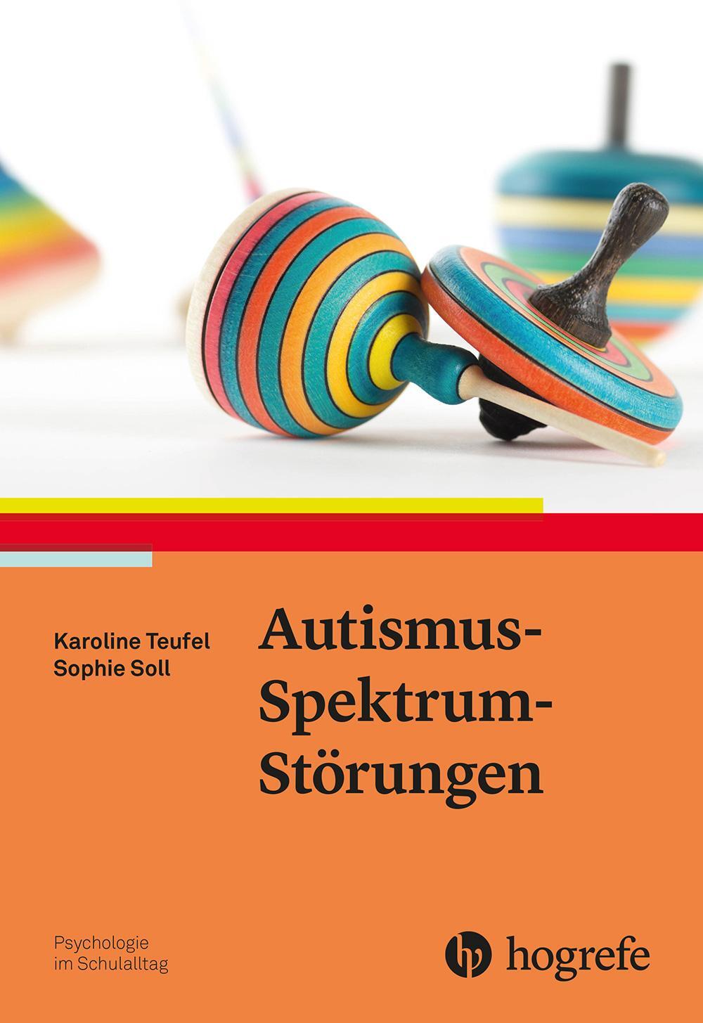 Cover: 9783801730758 | Autismus-Spektrum-Störungen | Karoline Teufel (u. a.) | Taschenbuch