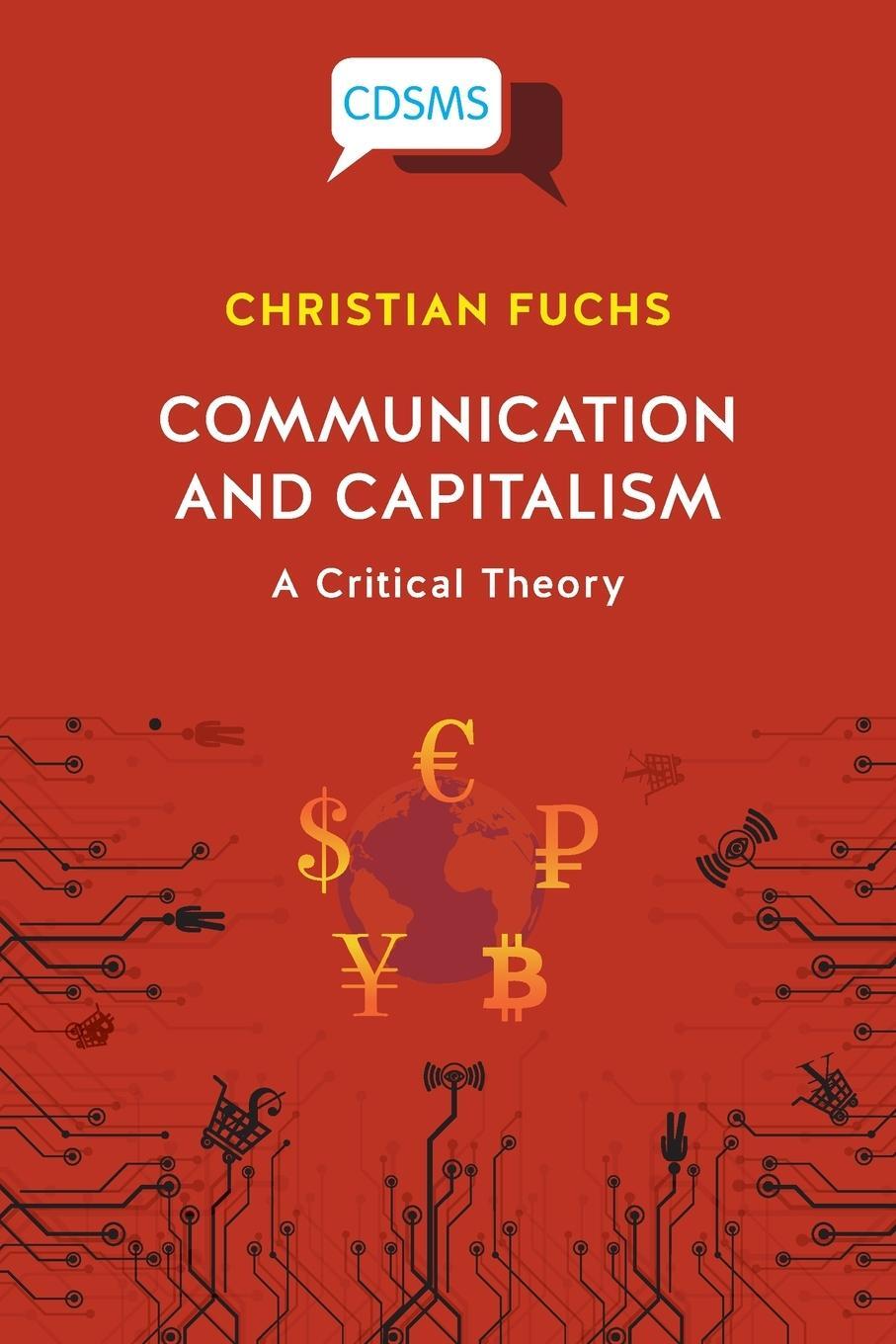 Cover: 9781912656714 | Communication and Capitalism | A Critical Theory | Christian Fuchs