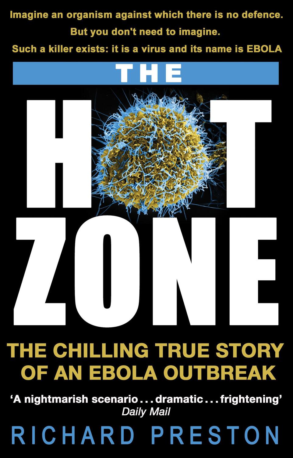 Cover: 9780552171649 | The Hot Zone | The Chilling True Story of an Ebola Outbreak | Preston