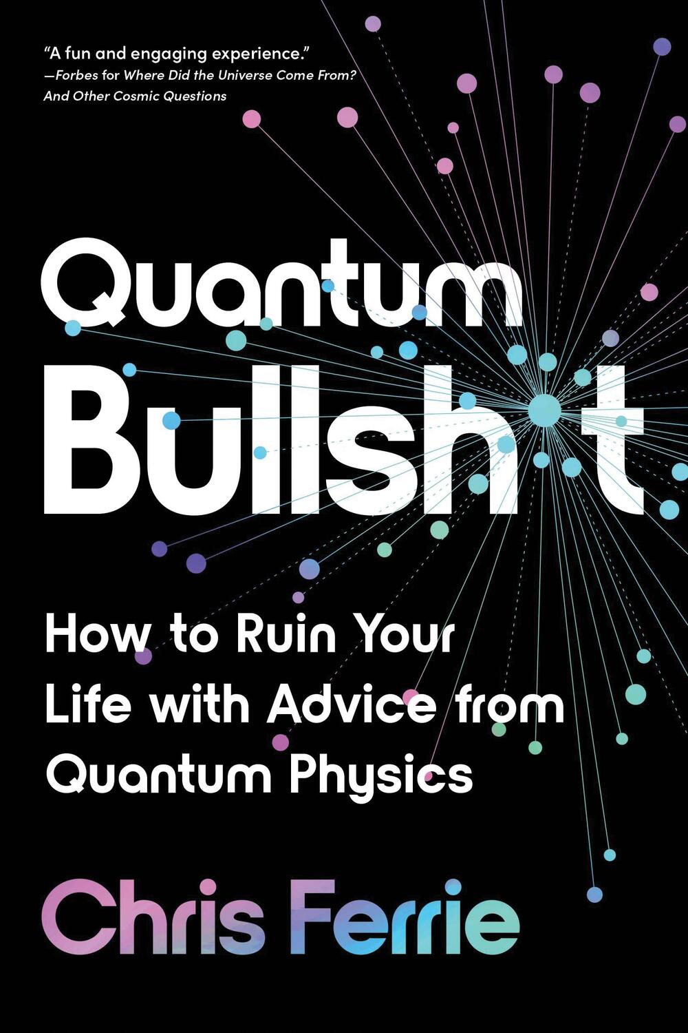 Cover: 9781728266053 | Quantum Bullsh*t | Chris Ferrie | Taschenbuch | Englisch | 2023