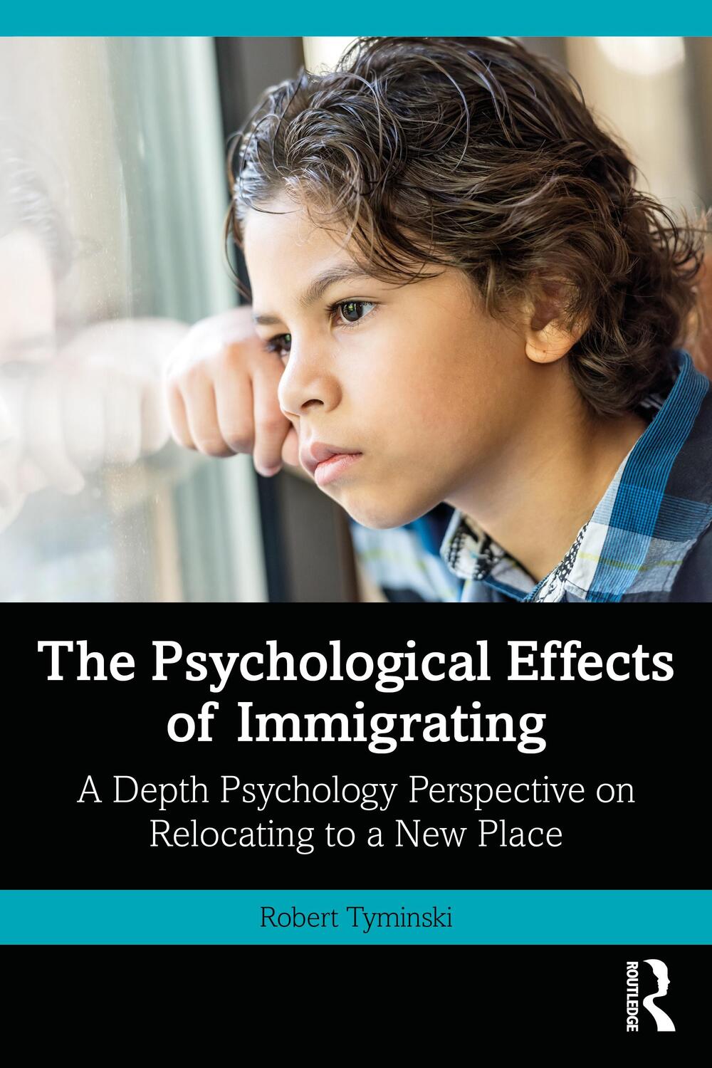 Cover: 9780367635473 | The Psychological Effects of Immigrating | Robert Tyminski | Buch