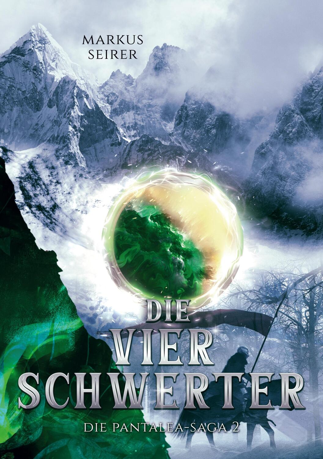 Cover: 9783756808540 | Die vier Schwerter | Die Pantalea-Saga Teil 2 | Markus Seirer | Buch