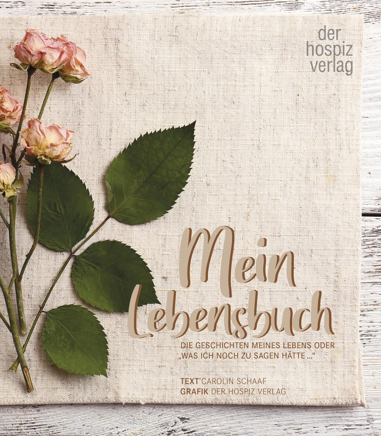 Cover: 9783946527404 | Mein Lebensbuch | Carolin Schaaf | Buch | Deutsch | 2021