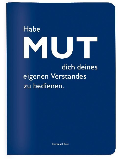 Cover: 4048809025981 | Heft A6 kariert, "Habe Mut dich deines eigenen Verstandes zu...