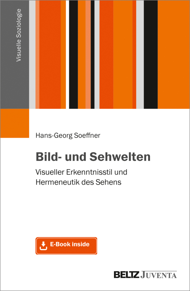 Cover: 9783779961352 | Bild- und Sehwelten, m. 1 Buch, m. 1 E-Book | Hans-Georg Soeffner