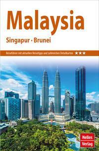 Cover: 9783865748379 | Nelles Guide Reiseführer Malaysia - Singapur - Brunei | Nelles Verlag