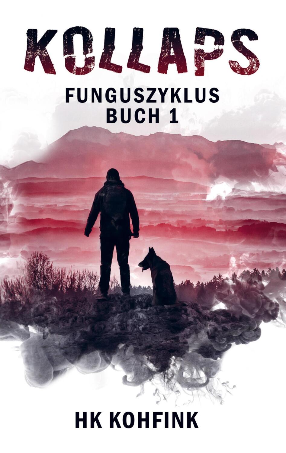 Cover: 9789463862073 | KOLLAPS | (Buchhandelsausgabe): Funguszyklus - Band 1 | Heiko Kohfink