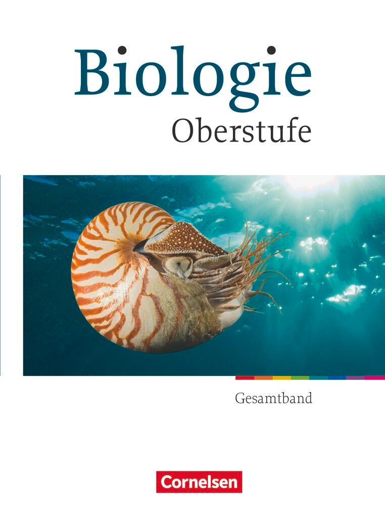 Cover: 9783464171837 | Biologie Oberstufe Gesamtband. Schülerbuch. Westliche Bundesländer