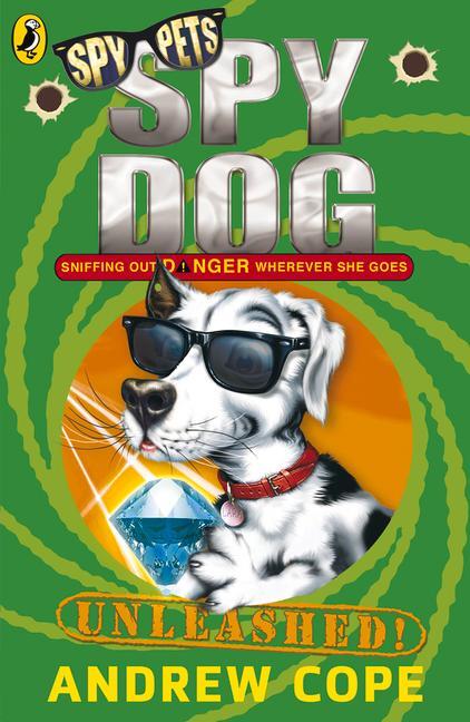 Cover: 9780141321233 | Spy Dog Unleashed | Andrew Cope | Taschenbuch | Spy Dog | Englisch