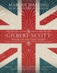 Cover: 9780593070437 | The Gilbert Scott Book of British Food | Marcus Wareing | Buch | 2013