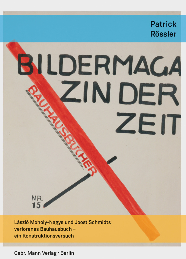 Cover: 9783786128137 | Bildermagazin der Zeit | Patrick Rössler | Buch | 144 S. | Deutsch