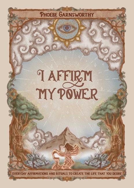 Cover: 9781524879334 | I Affirm My Power | Phoebe Garnsworthy | Taschenbuch | Englisch | 2023
