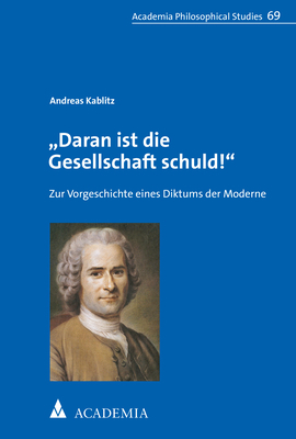 Cover: 9783896658708 | "Daran ist die Gesellschaft schuld!" | Andreas Kablitz | Taschenbuch