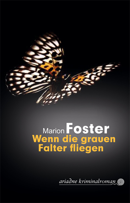 Cover: 9783886195039 | Wenn die grauen Falter fliegen | Ariadne 1002 | Marion Foster | Buch