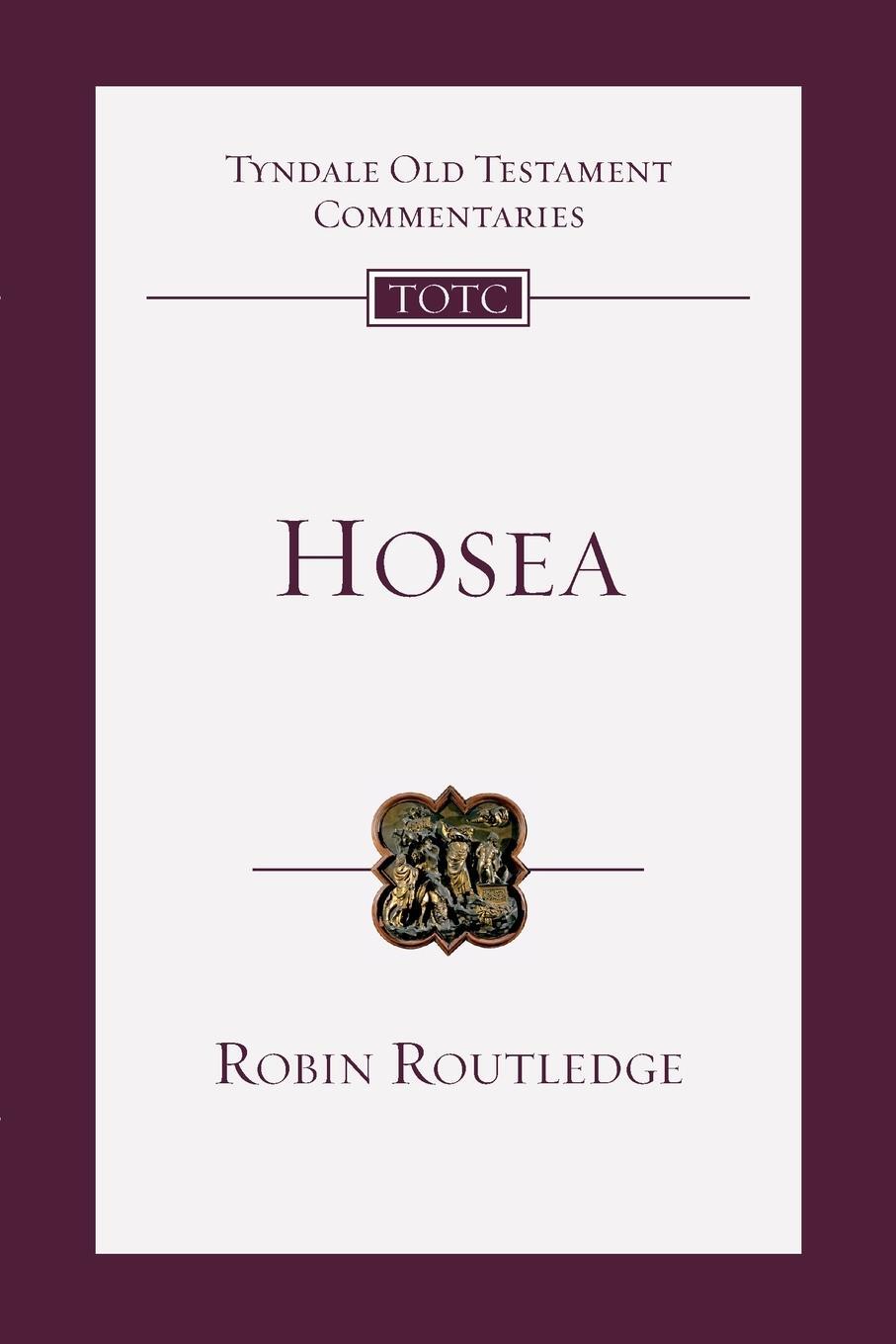 Cover: 9781783599646 | Hosea | An Introduction and Commentary | Robin Routledge | Taschenbuch