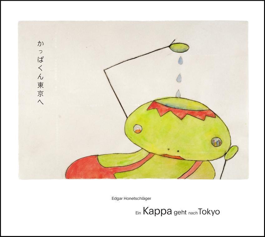Cover: 9783902833952 | Ein Kappa geht nach Tokyo | Edgar Honetschläger | Deutsch | 2016