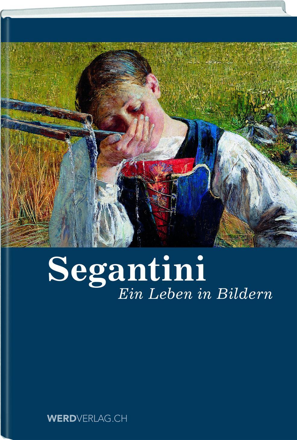 Cover: 9783859322806 | Segantini | Ein Leben in Bildern | Buch | Deutsch | 2016