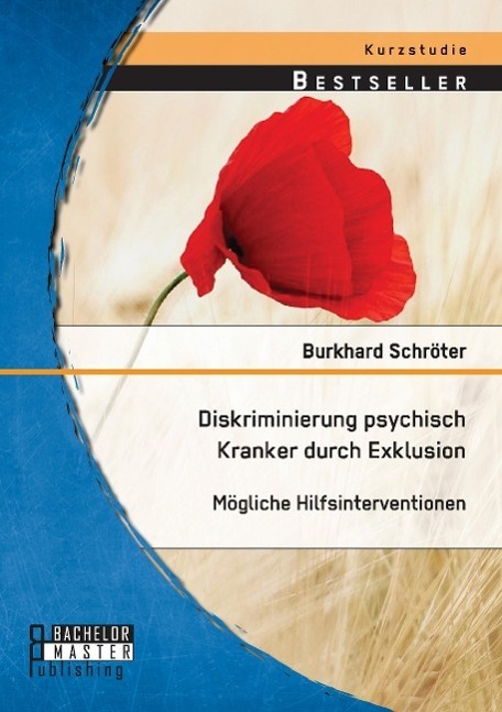 Cover: 9783956843525 | Diskriminierung psychisch Kranker durch Exklusion: Mögliche...