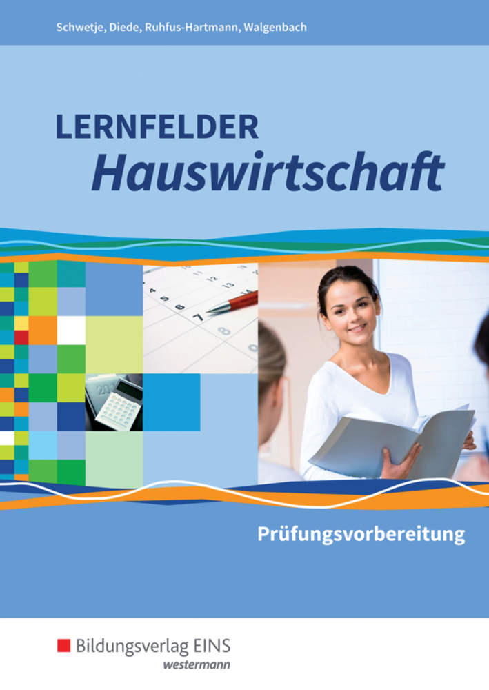 Cover: 9783427194347 | Lernfelder Hauswirtschaft - Prüfungsvorbereitung | Schwetje (u. a.)
