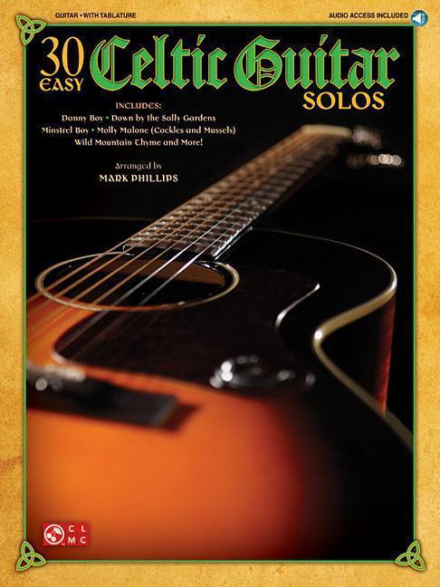 Cover: 9781480352667 | 30 Easy Celtic Guitar Solos [With CD (Audio)] | Hal Leonard Corp