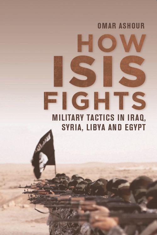 Cover: 9781474438223 | How Isis Fights | Military Tactics in Iraq, Syria, Libya and Egypt