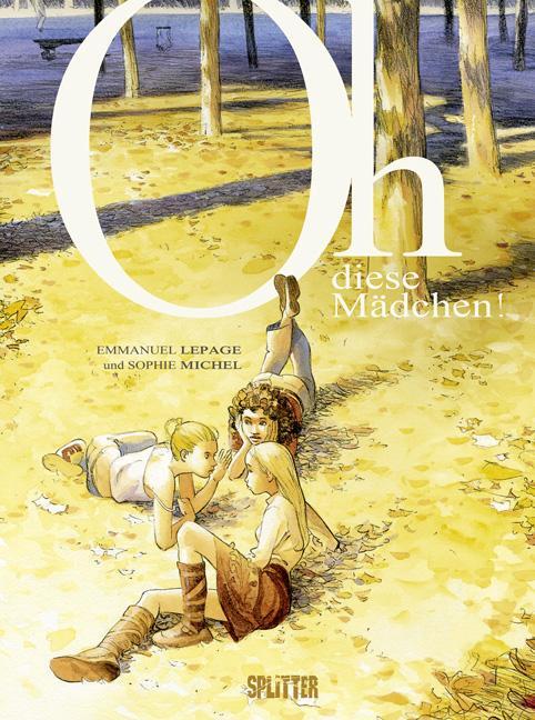 Cover: 9783940864505 | Oh, diese Mädchen! | Emmanuel Lepage (u. a.) | Buch | Deutsch | 2010